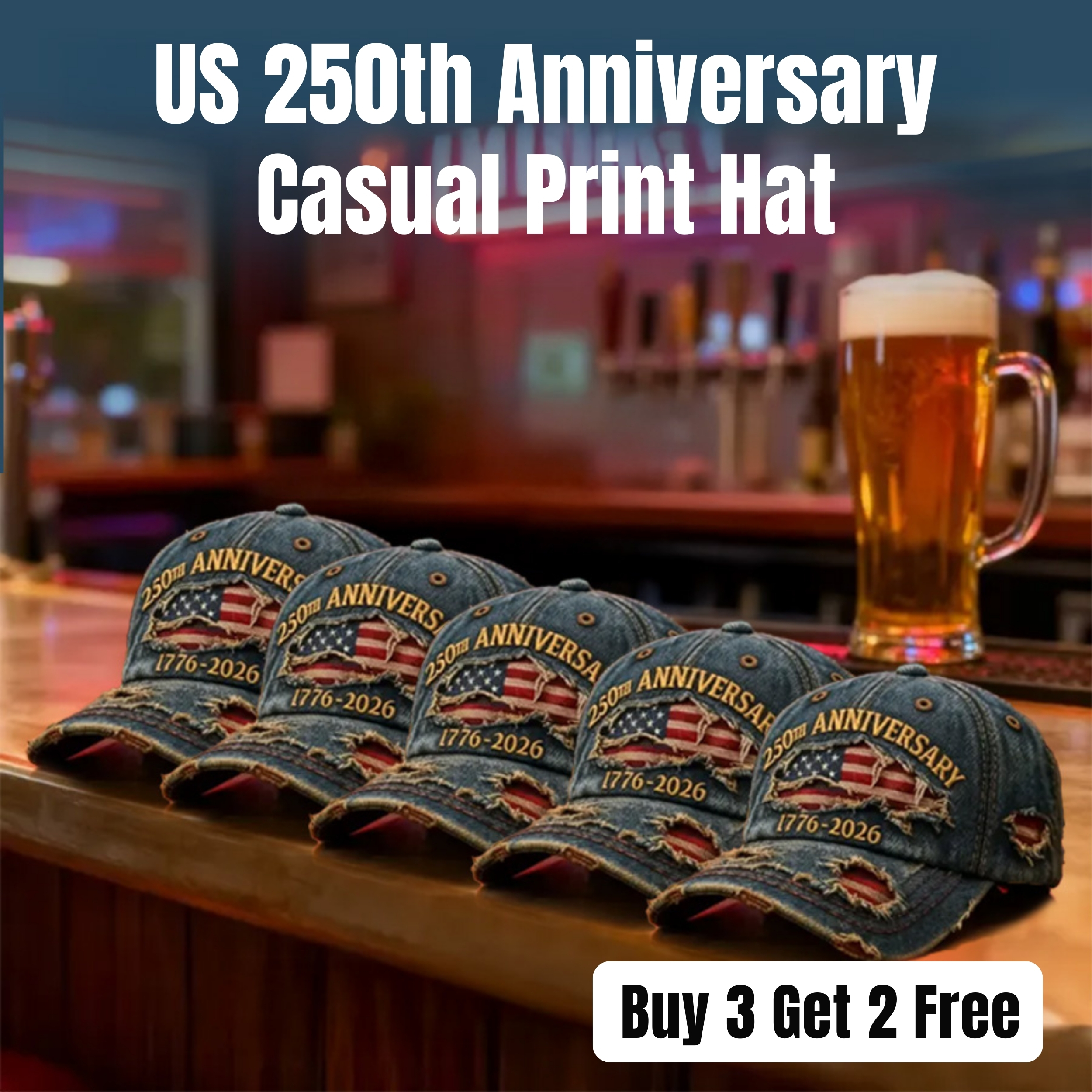 🎉 New Year Sale 50% OFF🎉 US 250th Anniversary Casual Print Hat